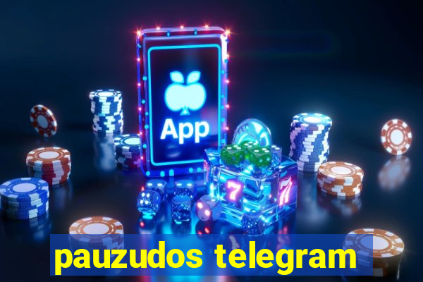 pauzudos telegram